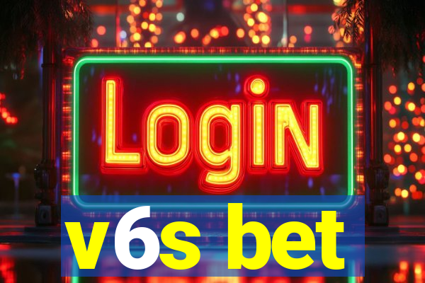 v6s bet